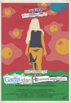 Roti Tampal, atau Gadis Dari Kosmos Lagi Satu [Malay]