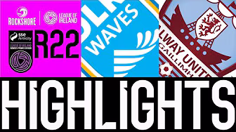 SSE Airtricity Women's Premier Division | R22 | DLR Waves 1-3 Galway United | HIGHLIGHTS