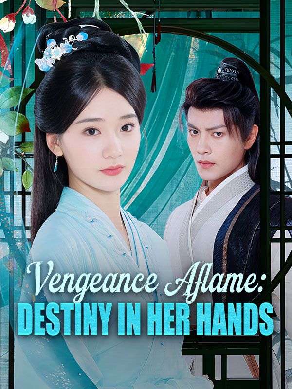 Vengeance Aflame: Destiny in Her Hands poster