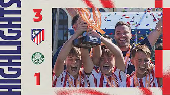 Atlético de Madrid U12 are champions of LaLiga FC FUTURES! | Atleti 3-1 Palmeiras | HIGHLIGHTS