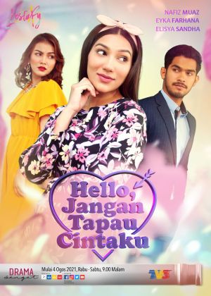 Hello, Jangan Tapau Cintaku [Malay]