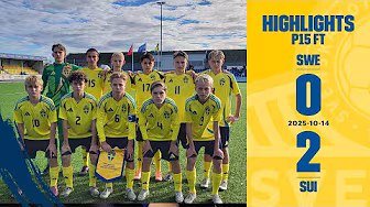 Highlights P15/10 FT Sverige-Schweiz 0-2