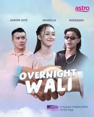 Overnight Wali [Malay]