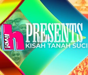 HLIVE Presents : Kisah Tanah Suci [Malay]