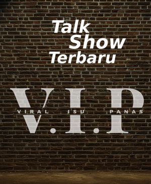Viral Isu Panas VIP [Malay]