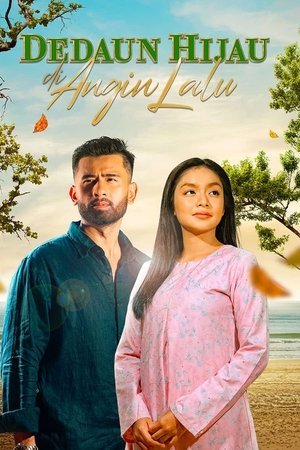 Dedaun Hijau Di Angin Lalu [Malay]