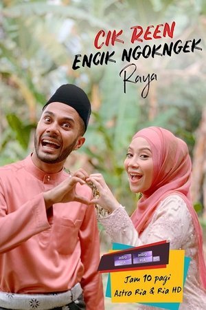Cik Reen Encik Ngok Ngek Raya [Malay]