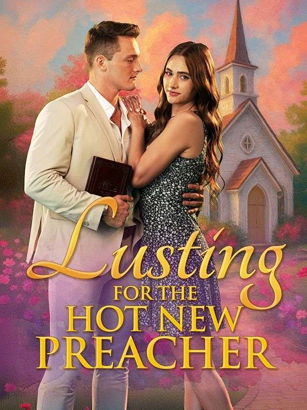 Lusting For The Hot New Preacher — blurred background
