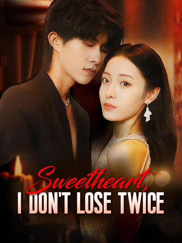 Sweetheart, I Don't Lose Twice poster