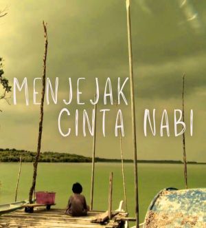 Menjejak Cinta Nabi [Malay]