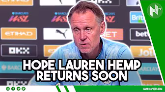 Hope Lauren Hemp is BACK SOON | Andree Jeglertz | Man City Women