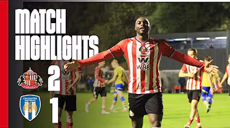 Abdullahi At The Double! | Sunderland AFC U21s 2 - 1 Colchester United U21s | PL Cup Highlights
