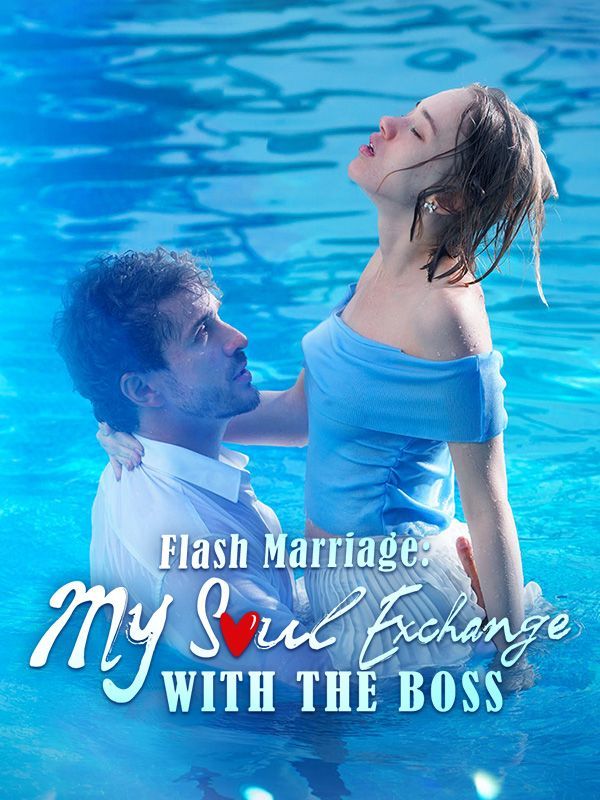 Flash Marriage: My Soul Exchange with the Boss — blurred background