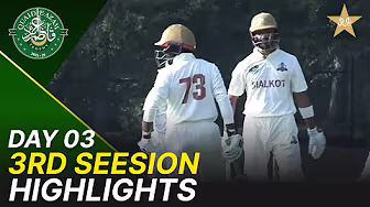 3rd Session Highlights | Lahore Whites vs Sialkot | Day 3 | Quaid-e-Azam Trophy 2025-26 | M2P1K
