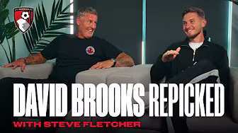 REPICKED: David Brooks on new contract, best Premier League memories and comeback background