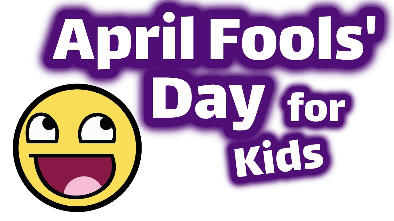 April Fool’s & Fun Holidays for Kids! 🎈🤣 background