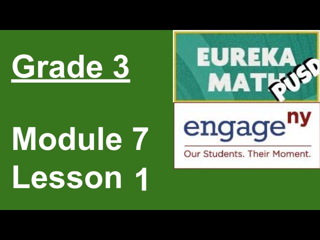 Eureka Math Grade 3 Module 7