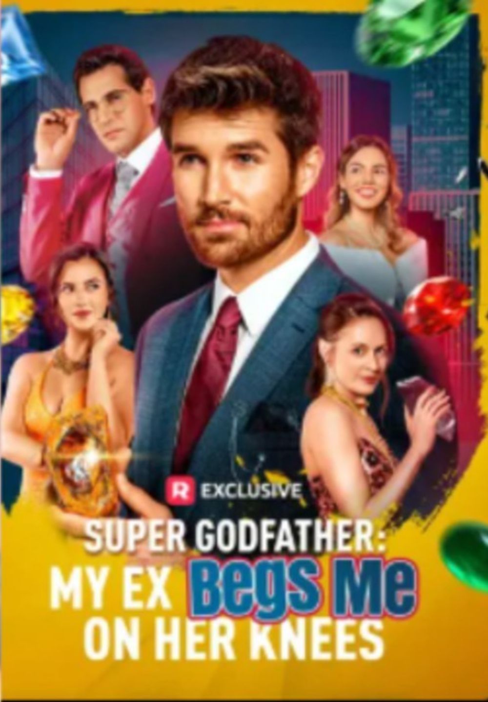 Super Godfather: My Ex Begs Me on Her Knees poster