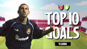 Ogbonna's Header,  Fornals Solo Run & Antonio Ice Cold 🧊  | West Ham's Top 10 Goals v Leeds