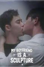 my boyfriend is a sculpture poster