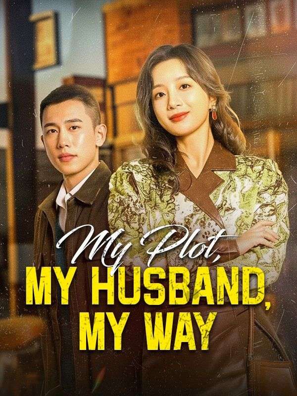 My Plot, My Husband, My Way poster