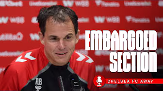 Chelsea FC Press Conference | The Embargoed Section