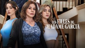 Les filles de madame Garcia [Version française]
