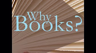 Why Books?
