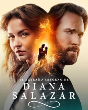 El extraño retorno de Diana Salazar [SpanishLatam] S1-S3