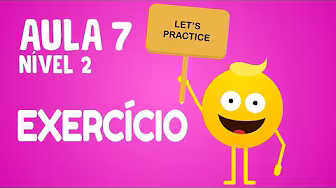 LEVEL 2 - CLASS 7 | EXERCISE