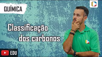 Chemistry - Class 5 - ENEM: Classification of Carbons