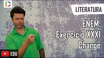 Literature - ENEM: Exercise XXXI: Charge