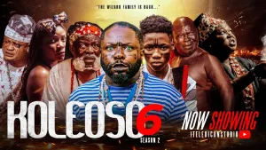 Koleoso Pt 6 Season 2