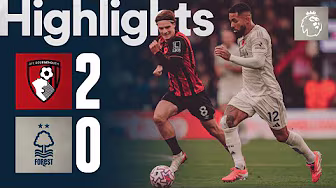AFC Bournemouth 2-0 Nottingham Forest | Extended Premier League Highlights