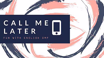 Call Me Later Part 1 | Fun With English for Junior High School