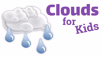 Clouds for Kids