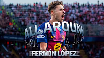 ALL AROUND FERMÍN LÓPEZ | FC Barcelona 🔵🔴
