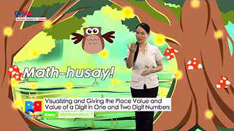 Grade 1 Math Q1 Episode 10: Visualizing and Giving the Place Value and Value of a Digit