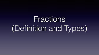 Grade 7 - Fractions - Definition and Types (Tagalog/Filipino Math)