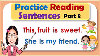 Reading Basic Sentences | Practice Reading_Part 8 | English for Grade 1 and 2