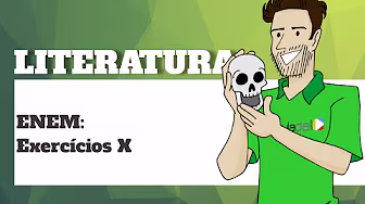 Literature - ENEM - Exercises X