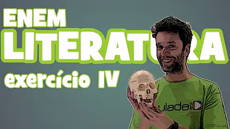 Literature - ENEM: Exercises IV