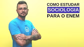 How to Study Sociology for the Enem - Brazil School