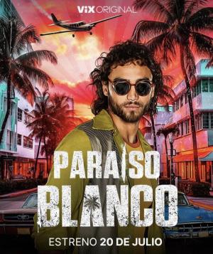Paraiso blanco [Russian] S1-S2
