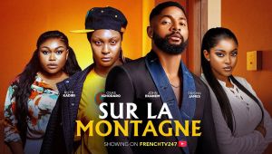 SUR LA MONTAGNE- OSAS IGHODARO JOHN EKANEM PRISMA JAMES RUTH KADIRI [Version française]