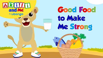 Good Food to Make Me Strong | Read with Akili and Me | Educational Cartoons for Preschoolers
