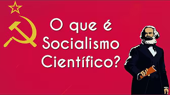 What is Scientific Socialism? - Brazil School