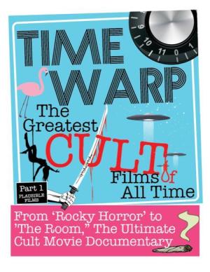 Time Warp: The Greatest Cult Films of All-Time, Parts 1-3 [Russian]