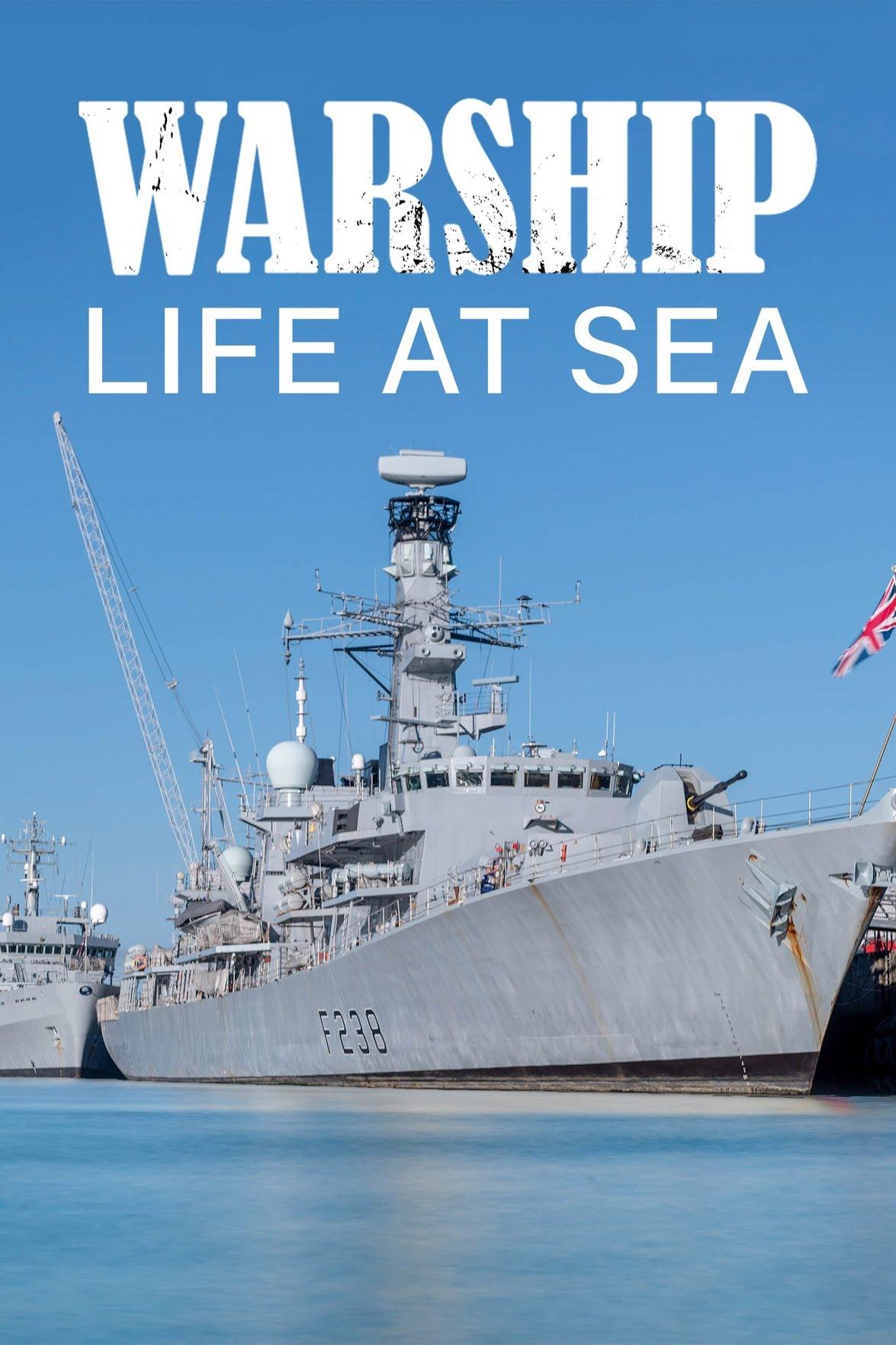 Warship: Life at Sea