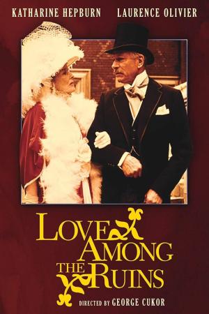 Love Among the Ruins [Spanish]
